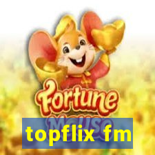 topflix fm